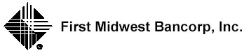 (FIRST MIDWEST BANCORP, INC. LOGO)